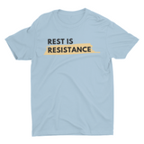 Rest Is Resistance T-Shirt