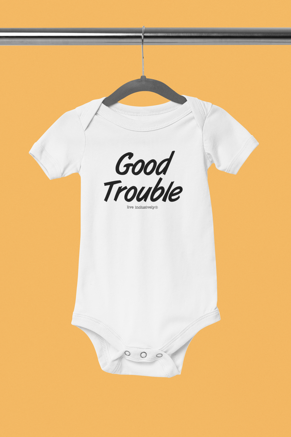 Good Trouble Infant bodysuit
