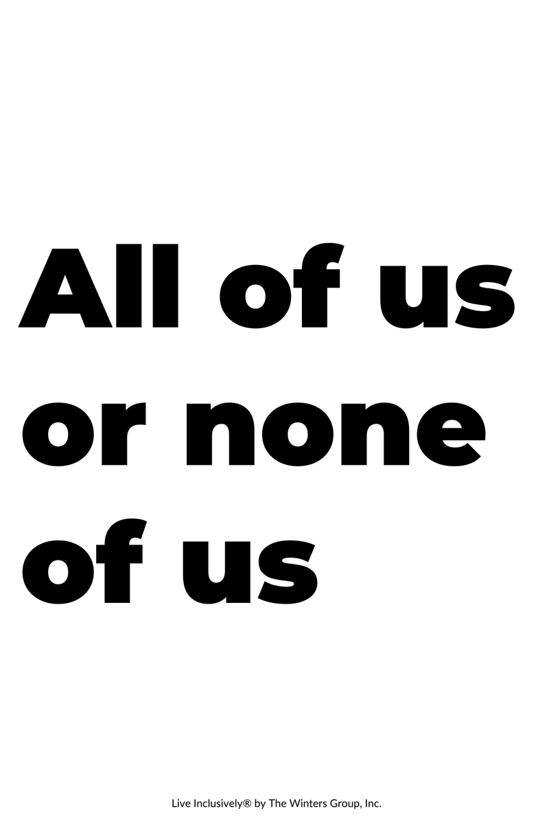All Of Us Or None Of Us - Block Font Digital Print