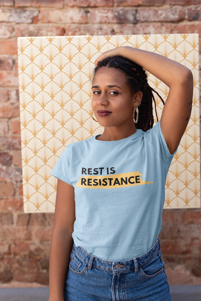 Rest Is Resistance T-Shirt