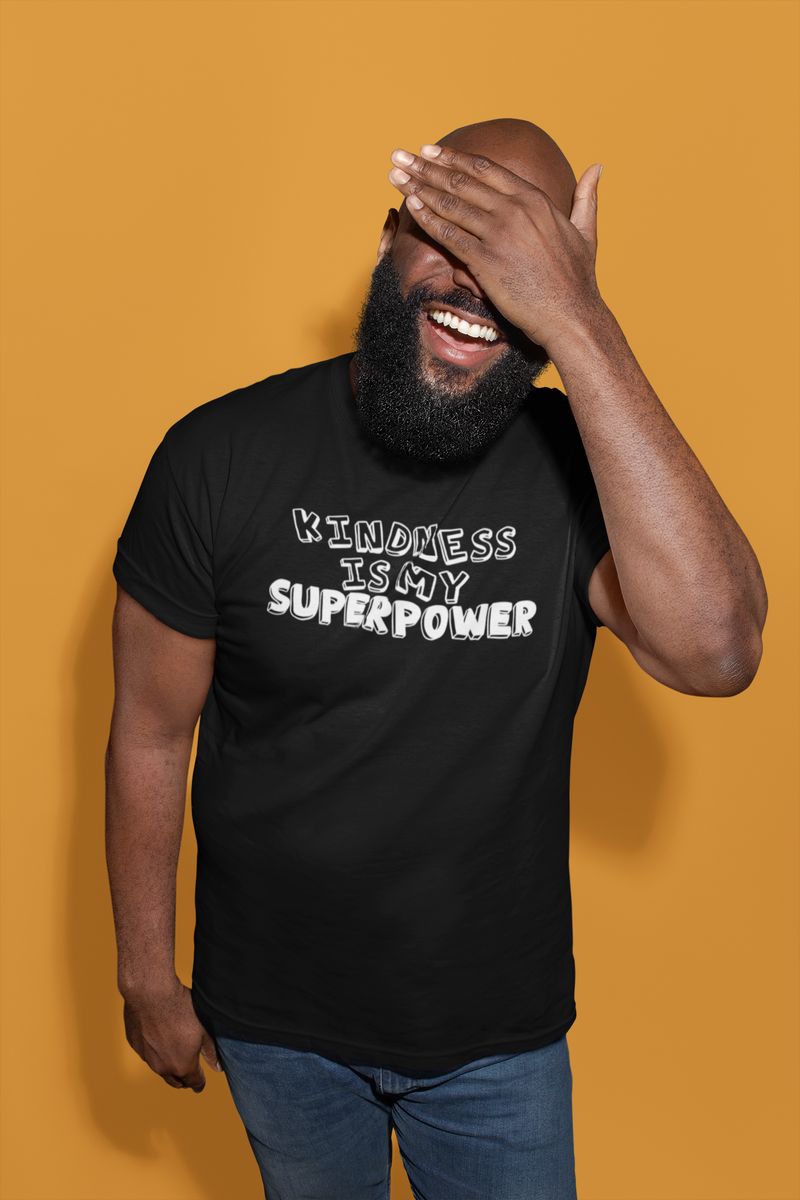 Kindness Is My Superpower T-Shirt